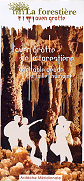 Grotte de la Foresti&egrave;re